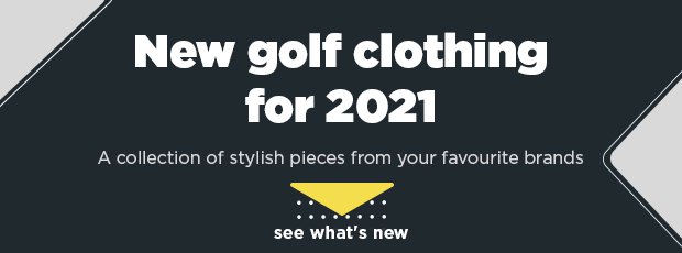 New golf clothing for 2021 from your favourite brands