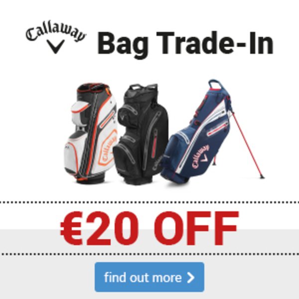 Callaway Bag Trade-In - €20 OFF selected bags in-store